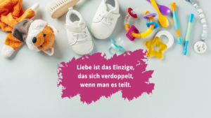 Ein schöner Spruch zur Geburt des zweiten Kindes: Liebe ist das Einzige, das sich verdoppelt, wenn man es teilt. Foto: Bigstock