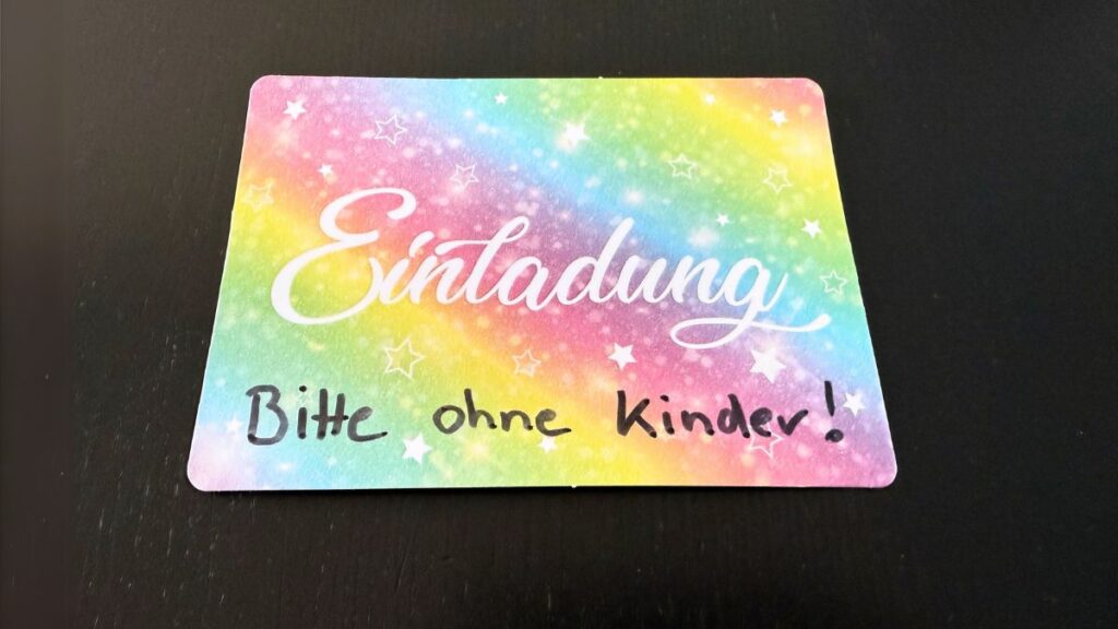 „Kinder sind nicht eingeladen“ – und ich finde es okay!